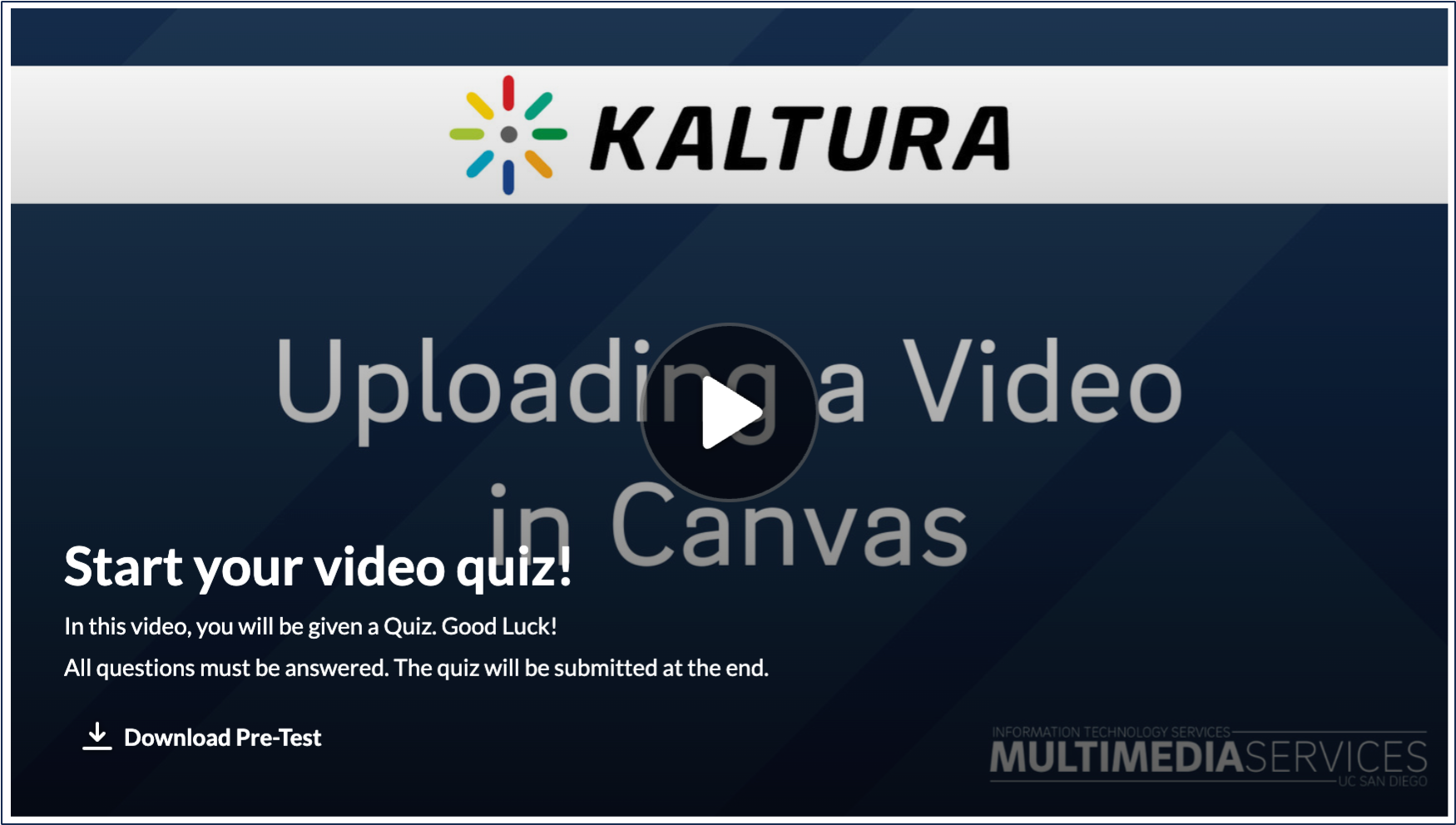 A screenshot of a Kaltura media player with the quiz welcome screen displayed.